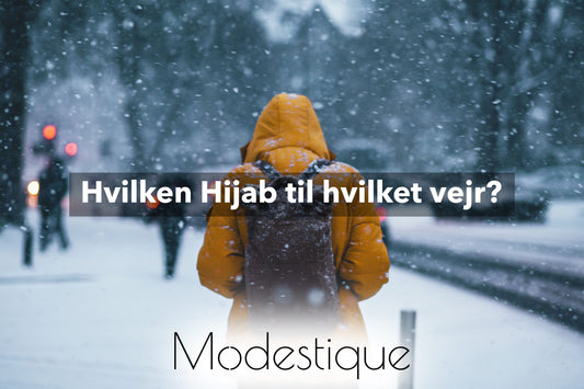 Hvilken hijab til hvilket vejr?